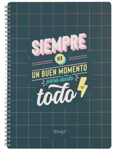 LIBRETA - SIEMPRE ES BUEN MOMENTO PARA DARLO TODO MR WONDERFUL WOA11049ES